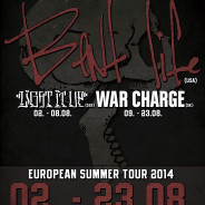 BENT LIFE EUROPEAN TOUR AUGUST 2014